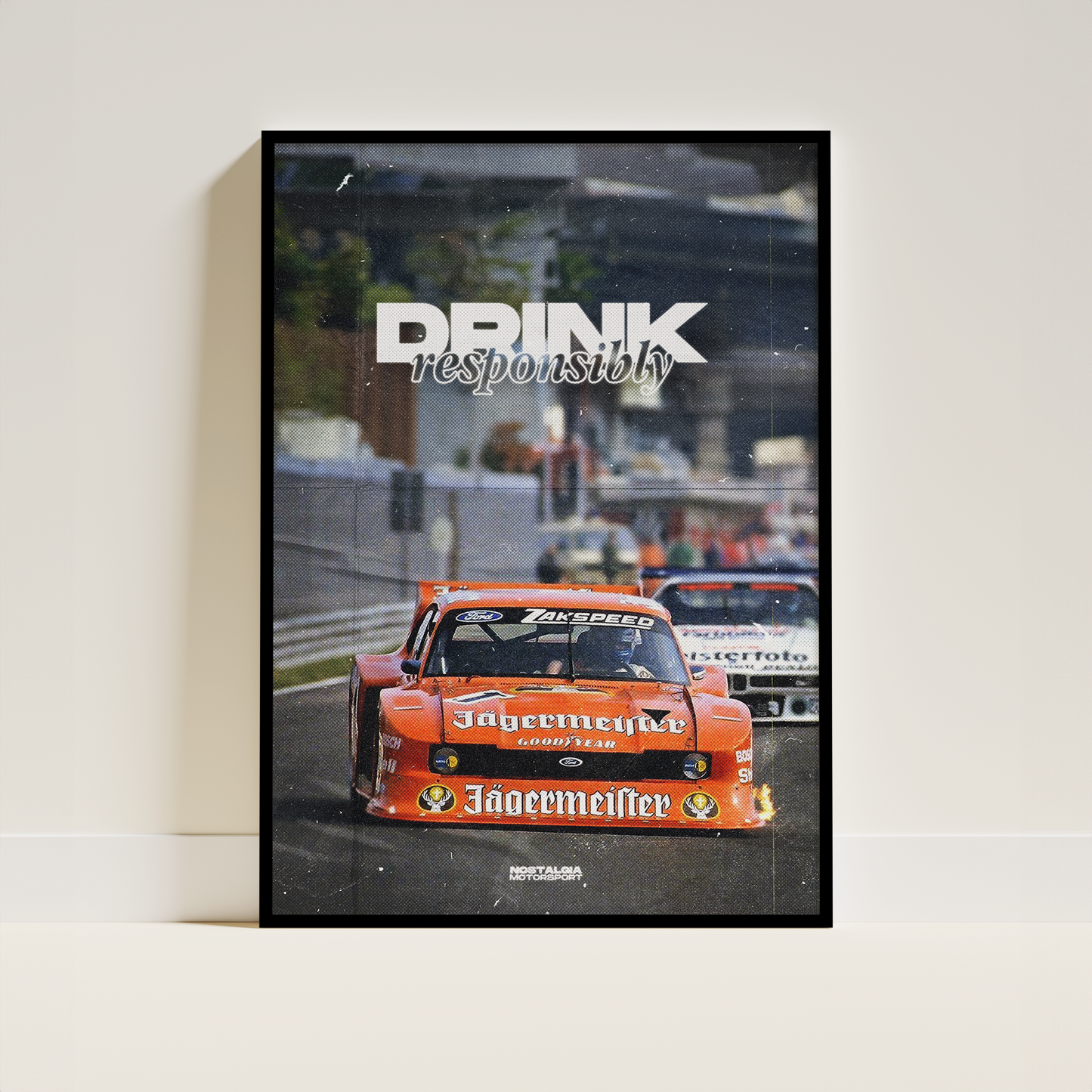 Zakspeed Drink Responsibly Poster